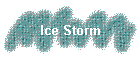 Ice Storm